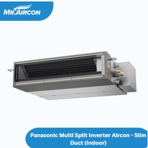 Panasonic Multi Split Inverter Aircon - Slim Duct (Indoor)